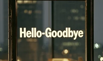 a sign that says hello-goodbye